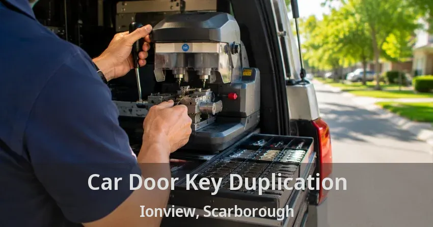 Car Door Key Duplication Ionview, Scarborough - ON