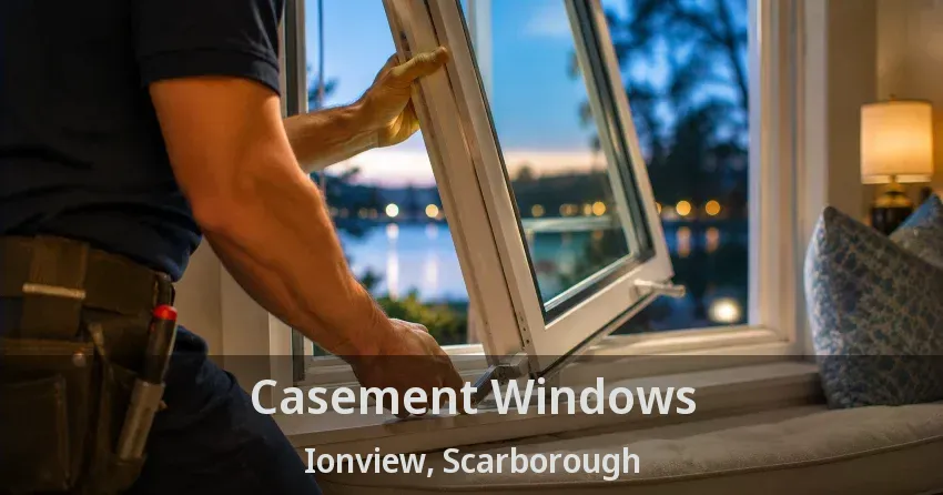Casement Windows Ionview, Scarborough - ON
