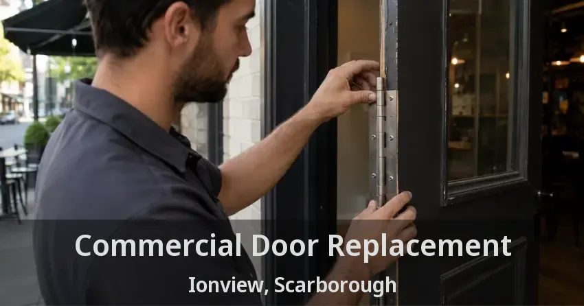 Commercial Door Replacement Ionview, Scarborough - ON