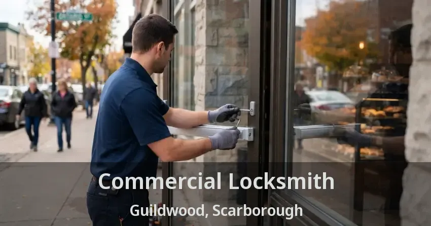 Commercial Locksmith Guildwood, Scarborough - ON