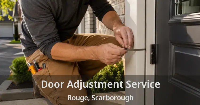 Door Adjustment Service Rouge, Scarborough - ON