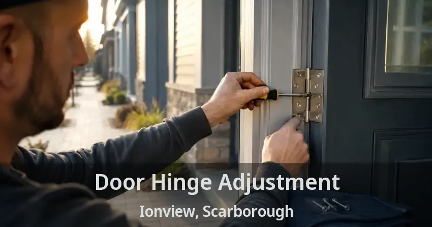 Door Hinge Adjustment Ionview, Scarborough - ON