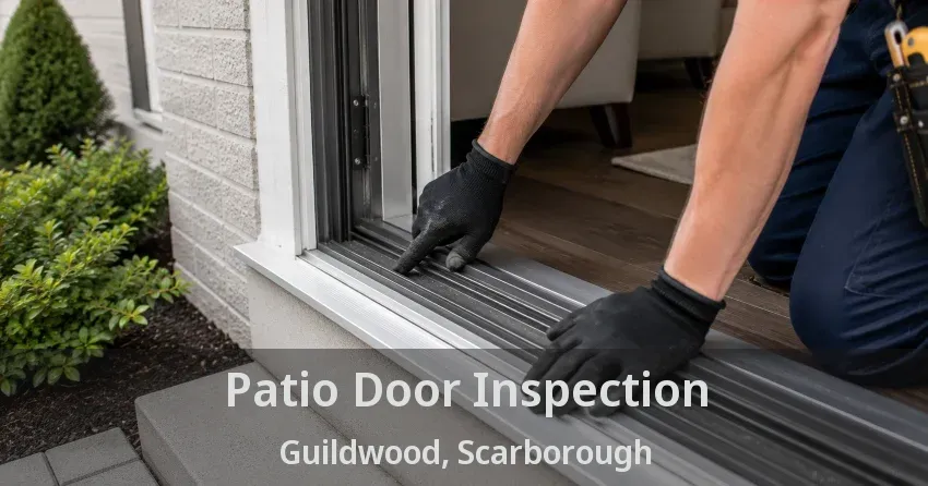 Patio Door Inspection Guildwood, Scarborough - ON