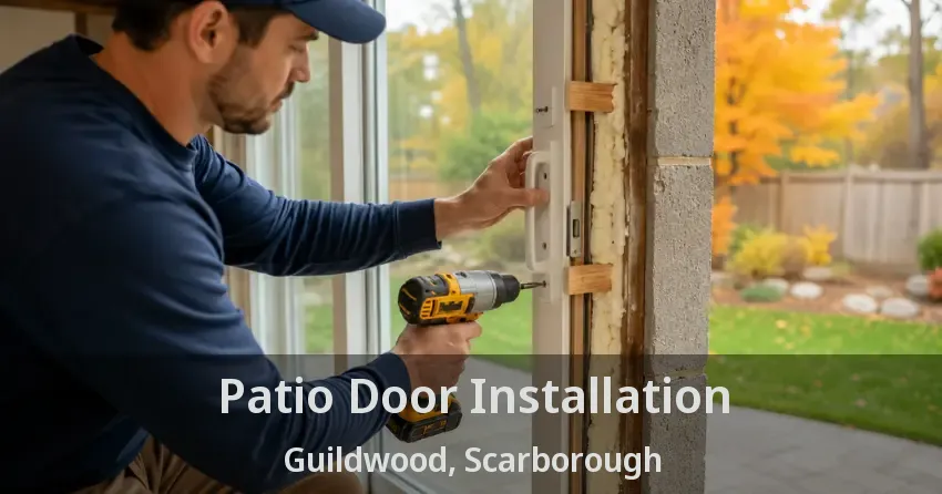 Patio Door Installation Guildwood, Scarborough - ON