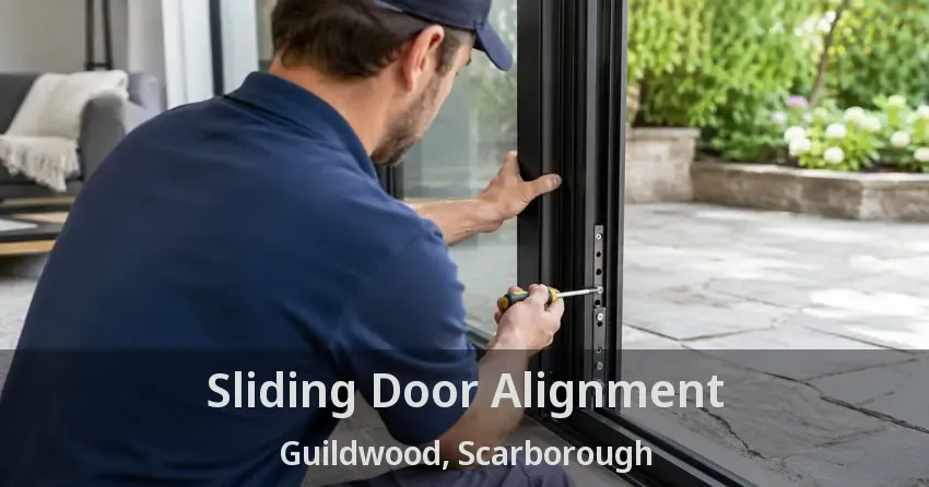 Sliding Door Alignment Guildwood, Scarborough - ON