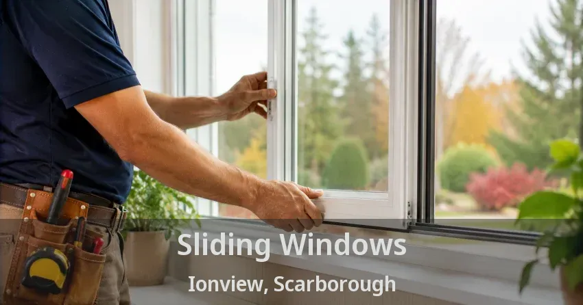 Sliding Windows Ionview, Scarborough - ON