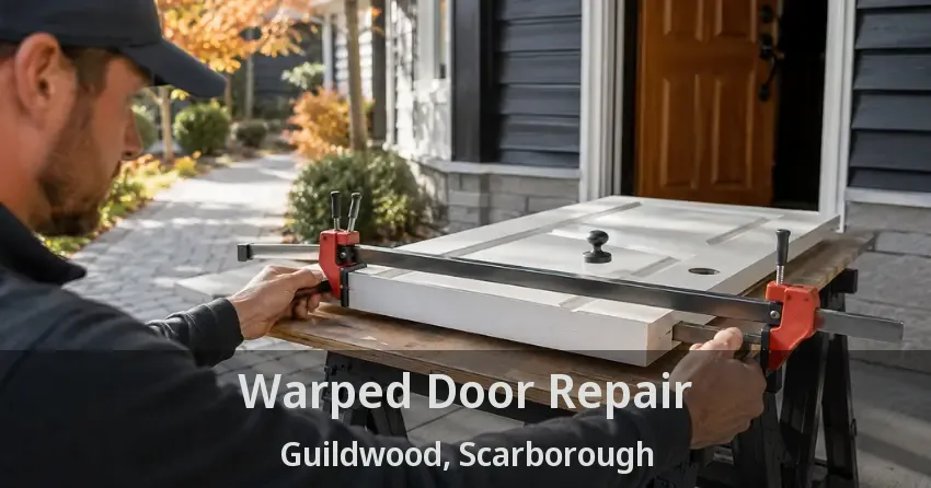 Warped Door Repair Guildwood, Scarborough - ON